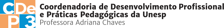 CDeP3 — Coordenadoria de Desenvolvimento Profissional e Práticas Pedagógicas da Unesp